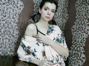 PlayWithMila