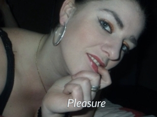 Pleasure