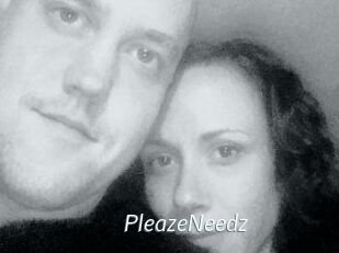 PleazeNeedz