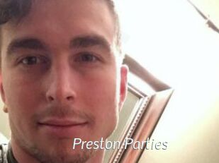 Preston_Parties