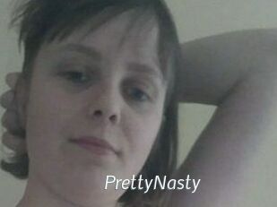PrettyNasty