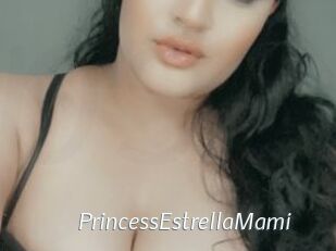 PrincessEstrellaMami