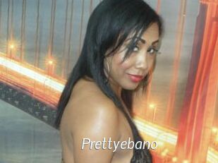 Prettyebano