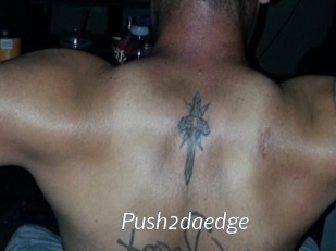 Push2daedge