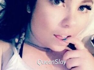 QueenSlay