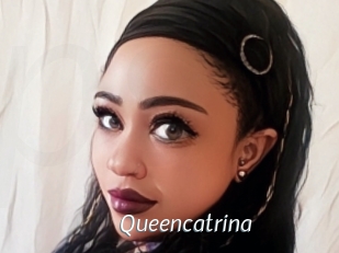 Queencatrina
