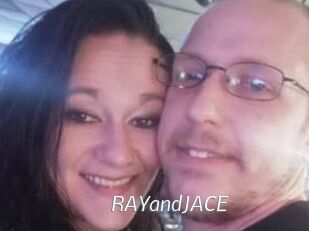 RAYandJACE