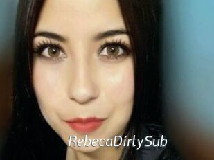 RebecaDirtySub