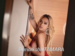 RemarkableTAMARA