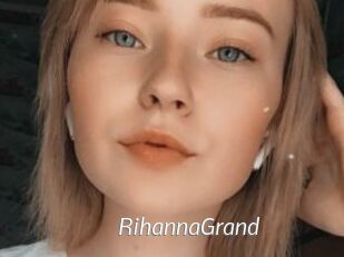 RihannaGrand
