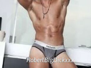 RobertBigDickxxx