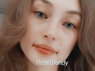 RoseBlondy