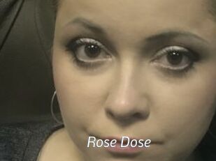 Rose_Dose