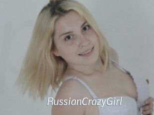 RussianCrazyGirl