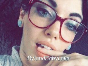 RylandBabyLove Porn Star