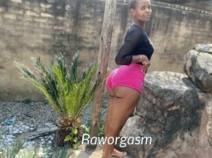 Raworgasm