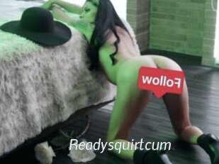 Readysquirtcum