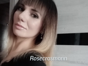 Rosecrosmann