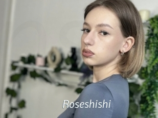 Roseshishi