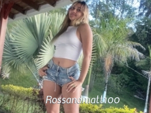 Rossandmatt100