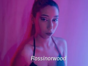 Rossinorwood