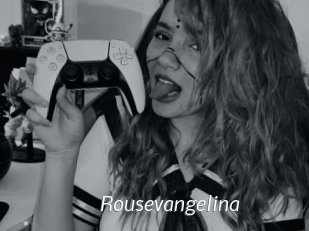 Rousevangelina