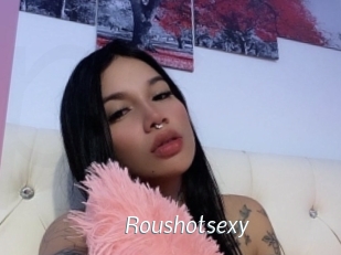 Roushotsexy
