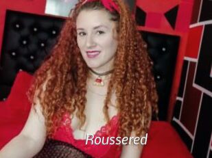 Roussered