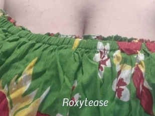 Roxytease