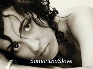 SamanthaSlave