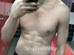 SexyBreathBoy