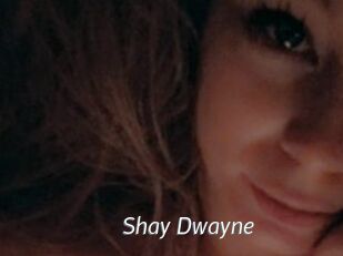 Shay_Dwayne