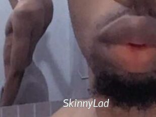 SkinnyLad