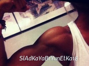SlAdKaYa_BrYunEtKa18