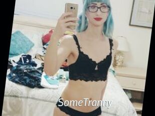 SomeTranny