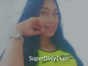 SuperDirtyTs4u