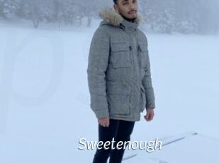 Sweetenough