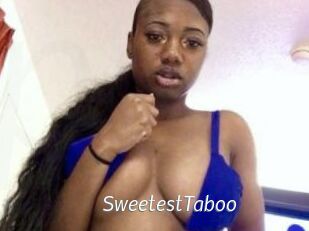 SweetestTaboo