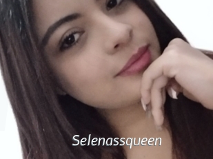 Selenassqueen