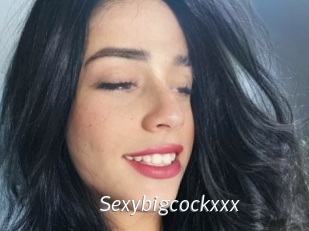 Sexybigcockxxx