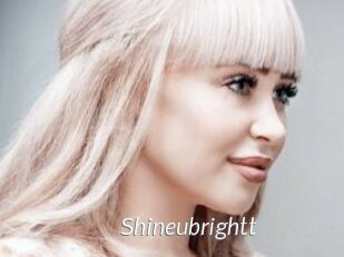Shineubrightt