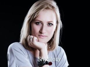 Shystacy