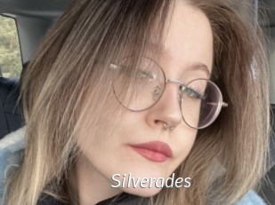 Silverades