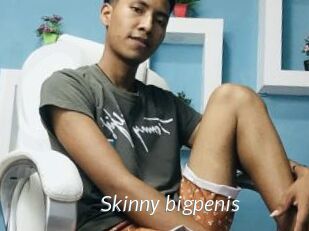 Skinny_bigpenis