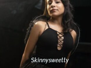 Skinnysweetty