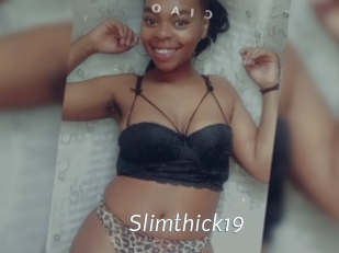 Slimthick19