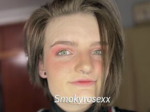 Smokyrosexx