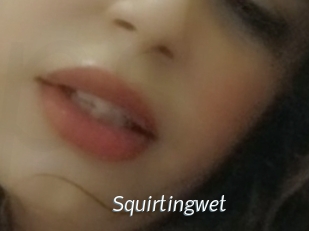 Squirtingwet