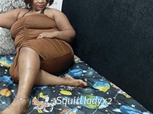 Squirtladyx2