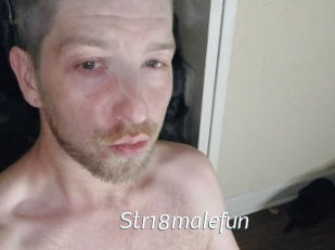 Str18malefun
